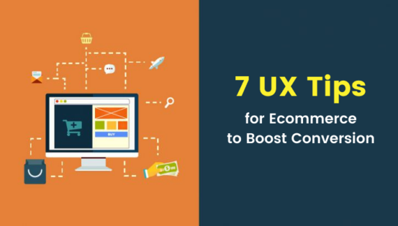 Ecommerce Ux 7 Easy Tips To Boost Your Stores Conversion