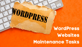 15 WordPress Websites Maintenance Tasks to Perform Regularly