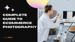 The Complete Guide to Ecommerce Photography